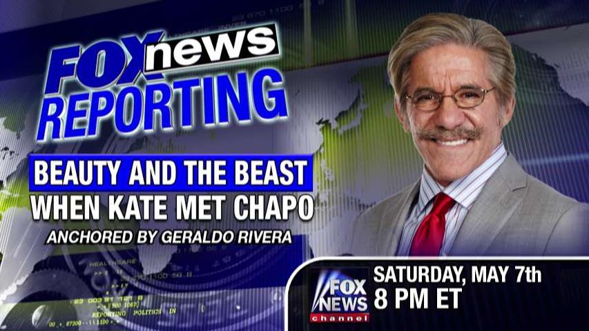 FNC's Geraldo Rivera discusses his new special, which dives into El Chapo's obsession with a Mexican soap actress, and how it lead to the drug lord's capture.